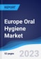 Europe Oral Hygiene Market Summary, Competitive Analysis and Forecast to 2027 - Product Image
