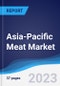 Asia-Pacific (APAC) Meat Market Summary, Competitive Analysis and Forecast to 2027 - Product Image