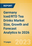Germany Iced/RTD Tea Drinks Market Size, Growth and Forecast Analytics to 2026- Product Image