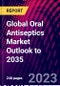Global Oral Antiseptics Market Outlook to 2035 - Product Thumbnail Image