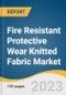 Fire Resistant Protective Wear Knitted Fabric Market Size, Share & Trends Analysis Report By Fiber Type (Aramid Blends, Cotton FR Blends), By Application (Firefighting, Military), By Region, And By Segment Forecasts, 2023 - 2030 - Product Image