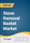 Stone Removal Basket Market Size, Share & Trends Analysis Report By Type (Nitinol Stone Retrieval Basket), By Shape (Spherical, Paired Wire), By End User (Hospitals, Specialty Clinics), By Region, And Segment Forecasts, 2023 - 2030 - Product Image
