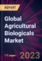 Global Agricultural Biologicals Market 2023-2027 - Product Thumbnail Image
