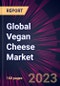 Global Vegan Cheese Market 2024-2028 - Product Thumbnail Image