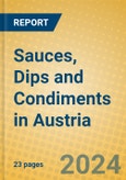 Sauces, Dips and Condiments in Austria- Product Image
