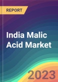 India Malic Acid Market Analysis: Plant Capacity, Production, Operating Efficiency, Demand & Supply, End-User Industries, Sales Channel, Regional Demand, Company Share, Foreign Trade, FY2015-FY2032- Product Image