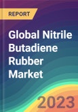 Global Nitrile Butadiene Rubber (NBR) Market Analysis: Plant Capacity, Production, Operating Efficiency, Demand & Supply, End-User Industries, Sales Channel, Regional Demand, Foreign Trade, Company Share, 2015-2032- Product Image