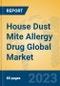 House Dust Mite Allergy Drug Global Market Insights 2023, Analysis and Forecast to 2028, by Manufacturers, Regions, Technology, Application, Product Type - Product Image
