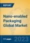 Nano-enabled Packaging Global Market Insights 2023, Analysis and Forecast to 2028, by Manufacturers, Regions, Technology, Application, Product Type - Product Thumbnail Image