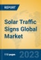 Solar Traffic Signs Global Market Insights 2023, Analysis and Forecast to 2028, by Manufacturers, Regions, Technology, Application, Product Type - Product Image
