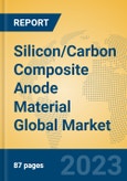 Silicon/Carbon Composite Anode Material Global Market Insights 2023, Analysis and Forecast to 2028, by Manufacturers, Regions, Technology, Application, Product Type- Product Image