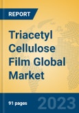 Triacetyl Cellulose Film Global Market Insights 2023, Analysis and Forecast to 2028, by Manufacturers, Regions, Technology, Application, Product Type- Product Image