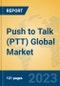 Push to Talk (PTT) Global Market Insights 2023, Analysis and Forecast to 2028, by Manufacturers, Regions, Technology, Product Type - Product Thumbnail Image