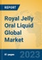 Royal Jelly Oral Liquid Global Market Insights 2023, Analysis and Forecast to 2028, by Manufacturers, Regions, Technology, Application, Product Type - Product Thumbnail Image