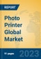 Photo Printer Global Market Insights 2023, Analysis and Forecast to 2028, by Manufacturers, Regions, Technology, Application, Product Type - Product Thumbnail Image