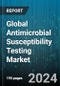 Global Antimicrobial Susceptibility Testing Market by Product Type (Automated Products, Consumables, Manual Products), Method (Agar Dilution, Disks Diffusion, ETEST), Type, Application, End-User - Forecast 2024-2030 - Product Thumbnail Image