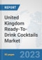 United Kingdom Ready-To-Drink Cocktails Market: Prospects, Trends Analysis, Market Size and Forecasts up to 2030 - Product Thumbnail Image