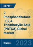 2-Phosphonobutane -1,2,4-Tricarboxylic Acid (PBTCA) Global Market Insights 2023, Analysis and Forecast to 2028, by Manufacturers, Regions, Technology, Application, Product Type- Product Image