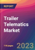 Trailer Telematics Market Size, Market Share, Application Analysis, Regional Outlook, Growth Trends, Key Players, Competitive Strategies and Forecasts, 2023 to 2031- Product Image