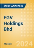 FGV Holdings Bhd (FGV) - Financial and Strategic SWOT Analysis Review- Product Image