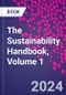The Sustainability Handbook, Volume 1 - Product Thumbnail Image