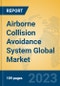 Airborne Collision Avoidance System Global Market Insights 2023, Analysis and Forecast to 2028, by Manufacturers, Regions, Technology, Application, Product Type - Product Thumbnail Image