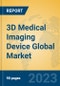 3D Medical Imaging Device Global Market Insights 2023, Analysis and Forecast to 2028, by Manufacturers, Regions, Technology, Application, Product Type - Product Thumbnail Image