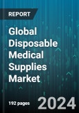 Global Disposable Medical Supplies Market by Product (Diagnostic & Laboratory Disposables, Dialysis Disposables, Disposable Eye Gear), Raw Material (Glass, Metals, Nonwoven Material), End-use - Forecast 2024-2030- Product Image
