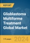 Glioblastoma Multiforme (GBM) Treatment Global Market Report 2024 - Product Thumbnail Image