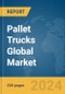 Pallet Trucks Global Market Report 2024 - Product Thumbnail Image