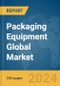 Packaging Equipment Global Market Report 2024 - Product Thumbnail Image