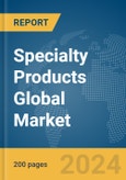 Specialty Products Global Market Report 2024- Product Image