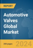 Automotive Valves Global Market Report 2024- Product Image