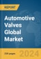 Automotive Valves Global Market Report 2024 - Product Thumbnail Image