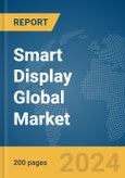 Smart Display Global Market Report 2024- Product Image
