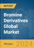 Bromine Derivatives Global Market Report 2024- Product Image