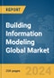 Building Information Modeling Global Market Report 2024 - Product Thumbnail Image