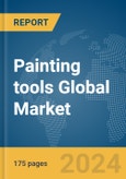 Painting tools Global Market Report 2024- Product Image