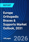 Europe Orthopedic Braces & Supports Market Outlook, 2031- Product Image