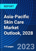 Asia-Pacific Skin Care Market Outlook, 2028- Product Image