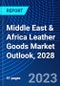 Middle East & Africa Leather Goods Market Outlook, 2028 - Product Image