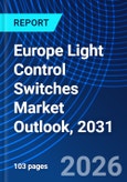 Europe Light Control Switches Market Outlook, 2031- Product Image