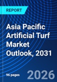 Asia Pacific Artificial Turf Market Outlook, 2031- Product Image
