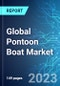 Global Pontoon Boat Market: Analysis By Type, By Tube Type, By Application, By Region Size & Forecast with Impact Analysis of COVID-19 and Forecast up to 2028 - Product Image