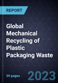 Global Mechanical Recycling of Plastic Packaging Waste- Product Image