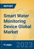 Smart Water Monitoring Device Global Market Insights 2023, Analysis and Forecast to 2028, by Manufacturers, Regions, Technology, Application, Product Type- Product Image
