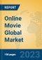 Online Movie Global Market Insights 2023, Analysis and Forecast to 2028, by Manufacturers, Regions, Technology, Application, Product Type - Product Image