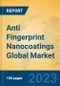 Anti Fingerprint Nanocoatings Global Market Insights 2023, Analysis and Forecast to 2028, by Manufacturers, Regions, Technology, Application, Product Type - Product Thumbnail Image
