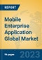 Mobile Enterprise Application Global Market Insights 2023, Analysis and Forecast to 2028, by Market Participants, Regions, Technology, Product Type - Product Thumbnail Image