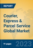 Courier, Express & Parcel Service Global Market Insights 2023, Analysis and Forecast to 2028, by Market Participants, Regions, Technology, Application, Product Type- Product Image